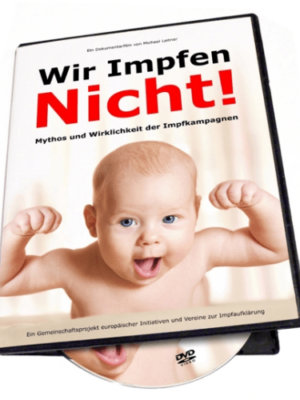 DVD Wir Impfen NICHT!
