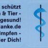 Etikett blau "Impfen nützt & schützt NICHT bei Mensch & Tier!"