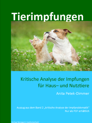 Tierimpfungen - Kritische Analyse der Impfungen für Haus– und Nutztiere